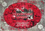 Wonderland Wars Library Records-Brave-
