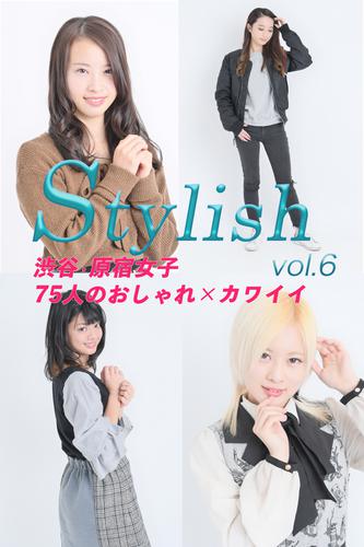 渋谷・原宿女子75人のおしゃれ×カワイイ Stylish vol.6