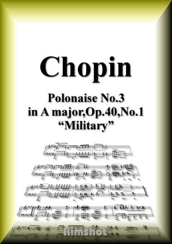 ショパン　軍隊のポロネーズ　Ｏｐ．４０　Ｎｏ．１　ピアノ・ソロ