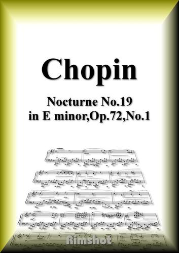 ショパン　ノクターン第１９番　ホ短調　Ｏｐ．７２　Ｎｏ．１　ピアノ・ソロ