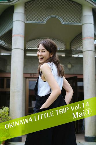 OKINAWA LITTLE TRIP Vol.14 Mai ①